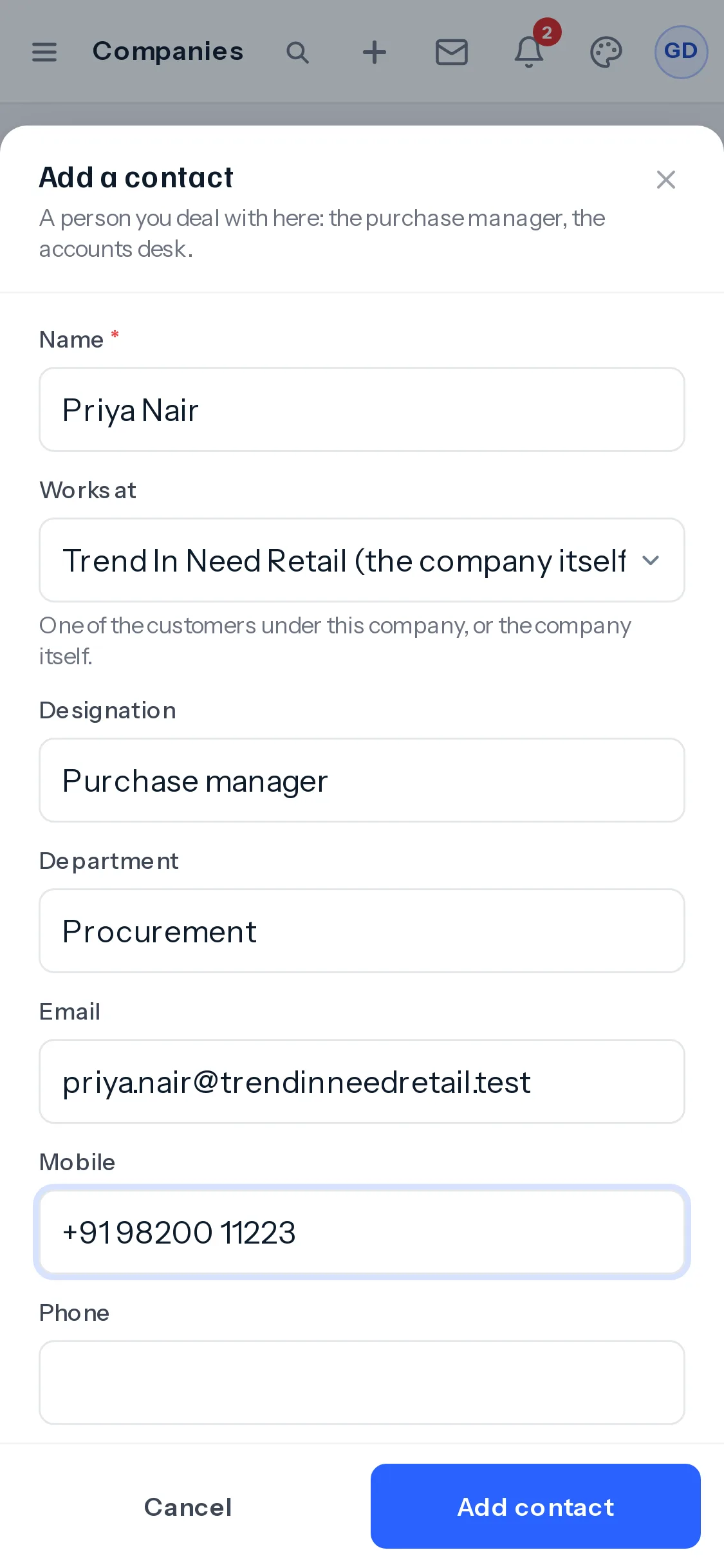 On a phone, the Add a contact window filling the screen, with Name, Works at, Designation, Department, Email, Mobile and Phone one under another, and Cancel and Add contact fixed at the bottom.