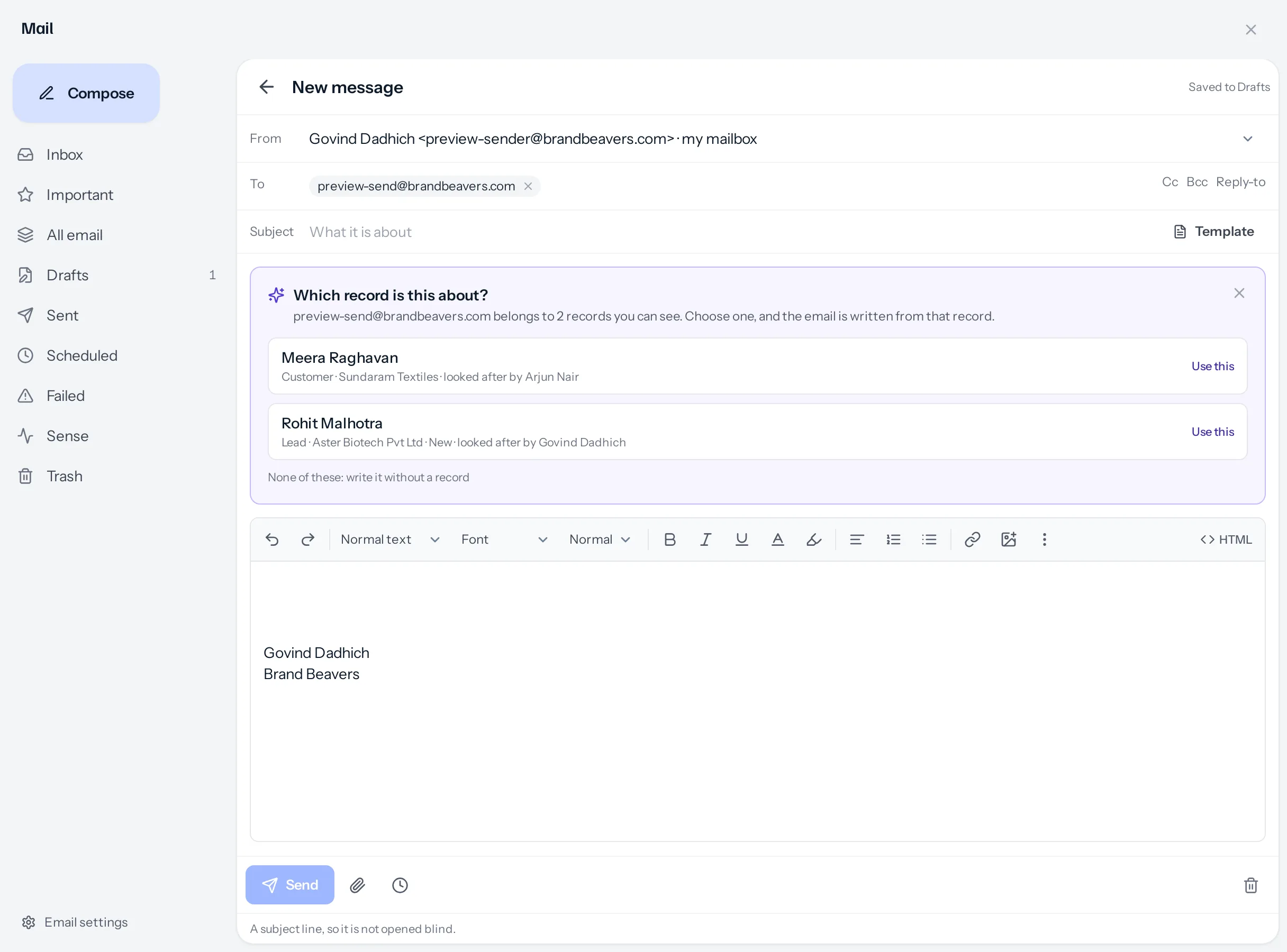 The Which record is this about panel in a new message: preview-send@brandbeavers.com belongs to 2 records you can see, the customer Meera Raghavan at Sundaram Textiles looked after by Arjun Nair, and the lead Rohit Malhotra at Aster Biotech Pvt Ltd, New, looked after by Govind Dadhich.