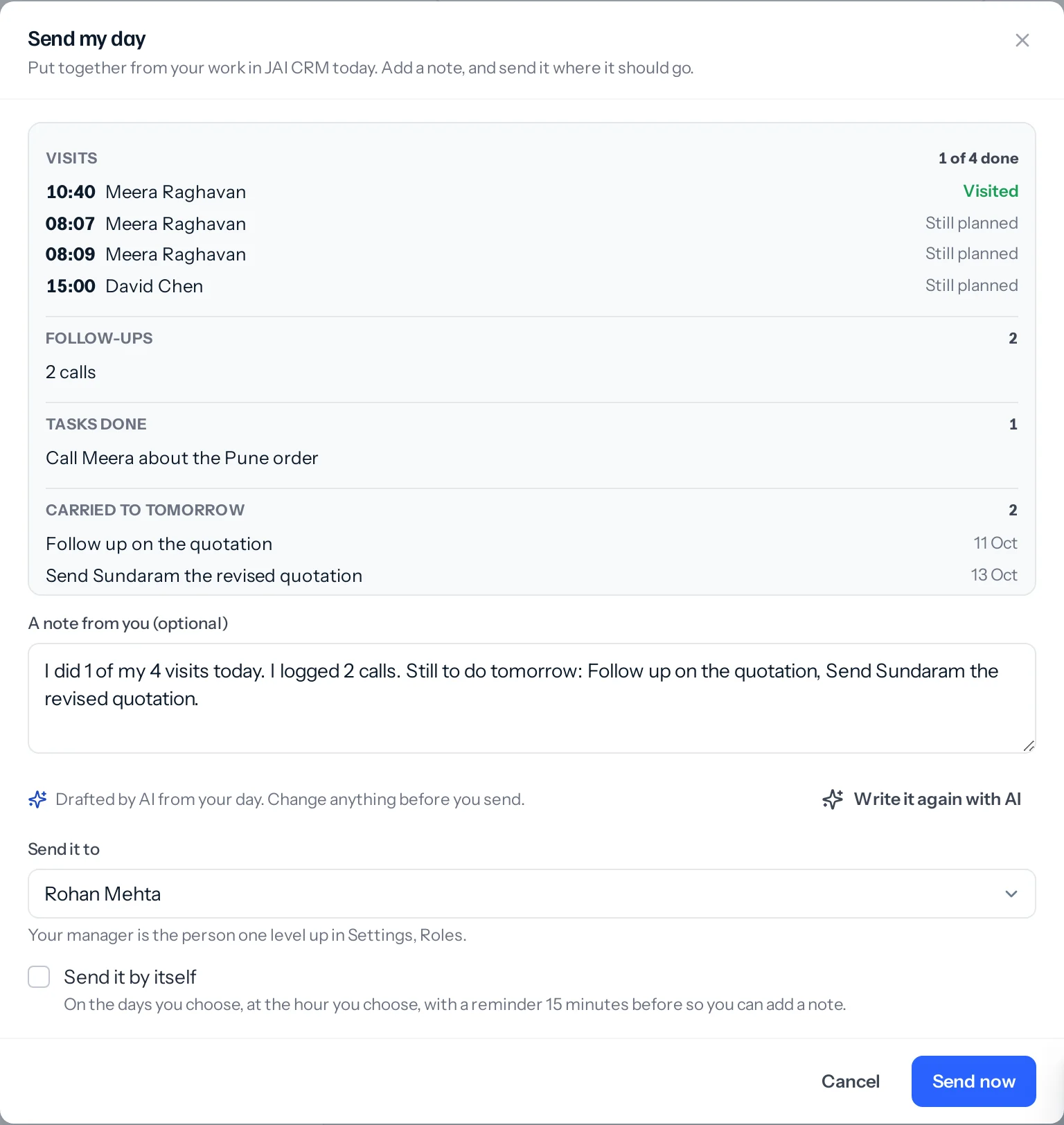 Send my day with a note drafted by AI from Arjun Nair's day: the visits done, the calls logged and the task still to do tomorrow, marked Drafted by AI from your day.