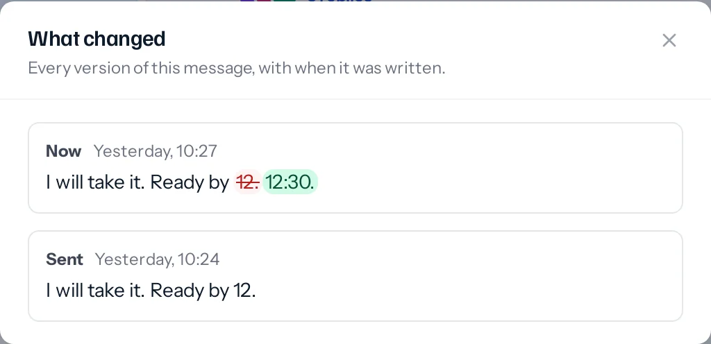 The What changed window for an edited message: the current version reads Ready by 12:30 and the version sent before it read Ready by 12, each with its date and time.