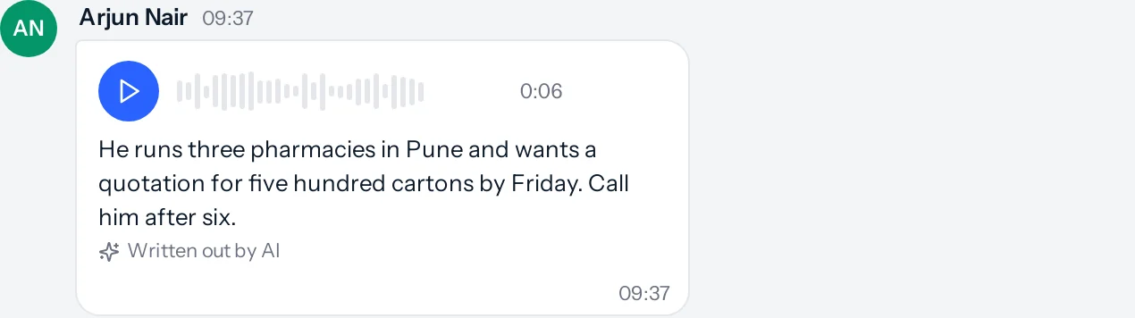 A six-second voice note from Arjun Nair with its words written out underneath, marked Written out by AI.