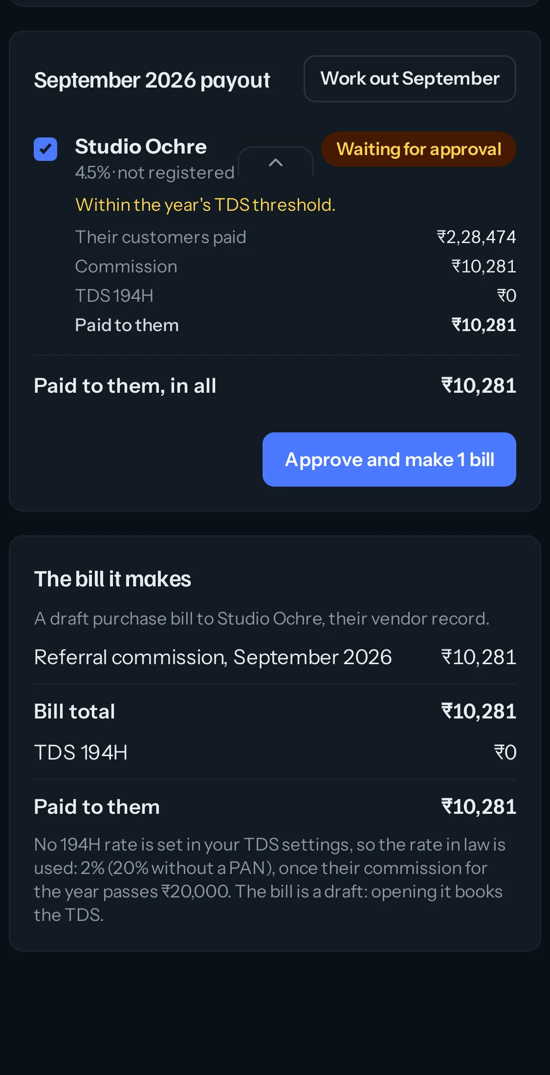 Partner payouts on a phone in dark appearance: Studio Ochre's payout as a card with a tick box and four figures, Approve and make 1 bill, and the bill it makes below.