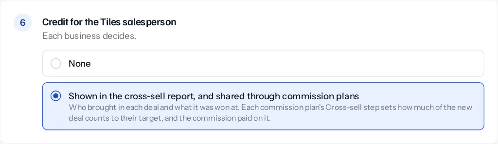 A cross-sell rule's Credit for the Tiles salesperson step, with Shown in the cross-sell report, and shared through commission plans chosen.