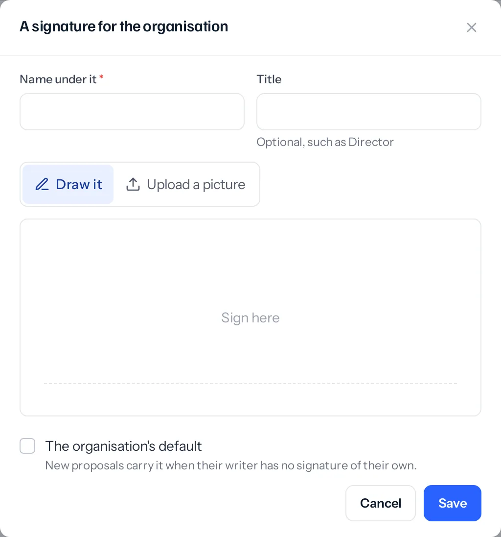The window for a signature for the organisation: Name under it, an optional Title, a choice of Draw it or Upload a picture, a white box saying Sign here over a dotted line, and a tick for The organisation's default, with Cancel and Save.