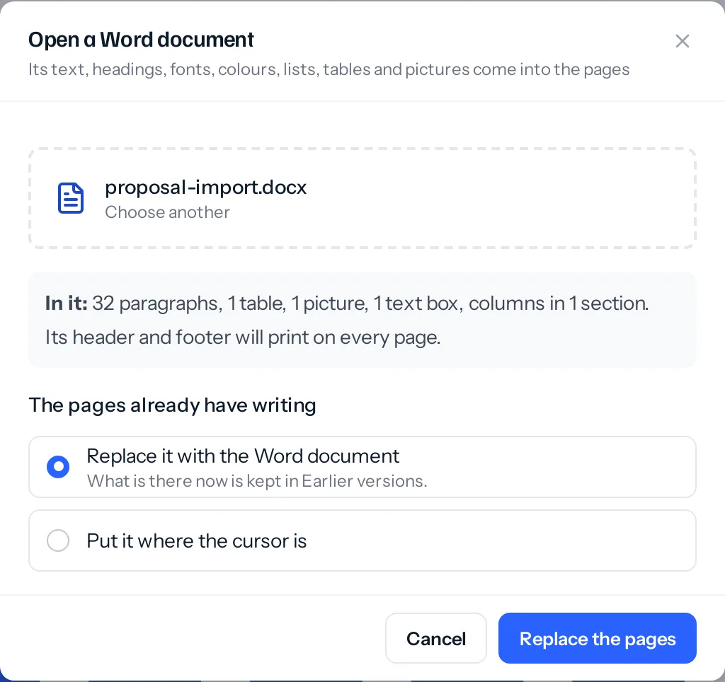 The Open a Word document window with proposal-import.docx chosen: In it, 32 paragraphs, 1 table, 1 picture, 1 text box, columns in 1 section; its header and footer will print on every page; then a choice between Replace it with the Word document, which keeps what is there now in Earlier versions, and Put it where the cursor is.