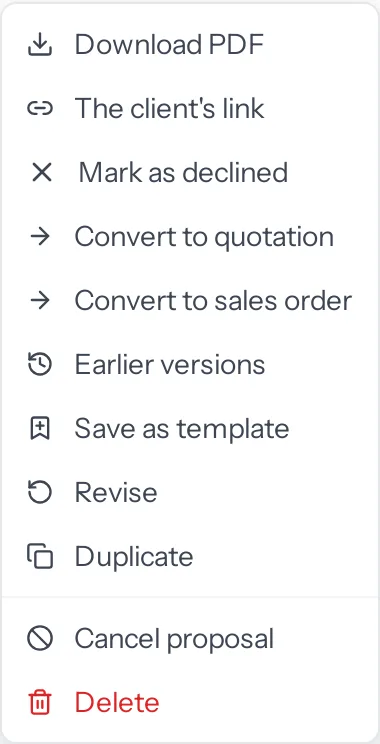 An accepted proposal's menu open: Download PDF, The client's link, Mark as declined, Convert to quotation, Convert to sales order, Earlier versions, Save as template, Revise, Duplicate, Cancel proposal and Delete.