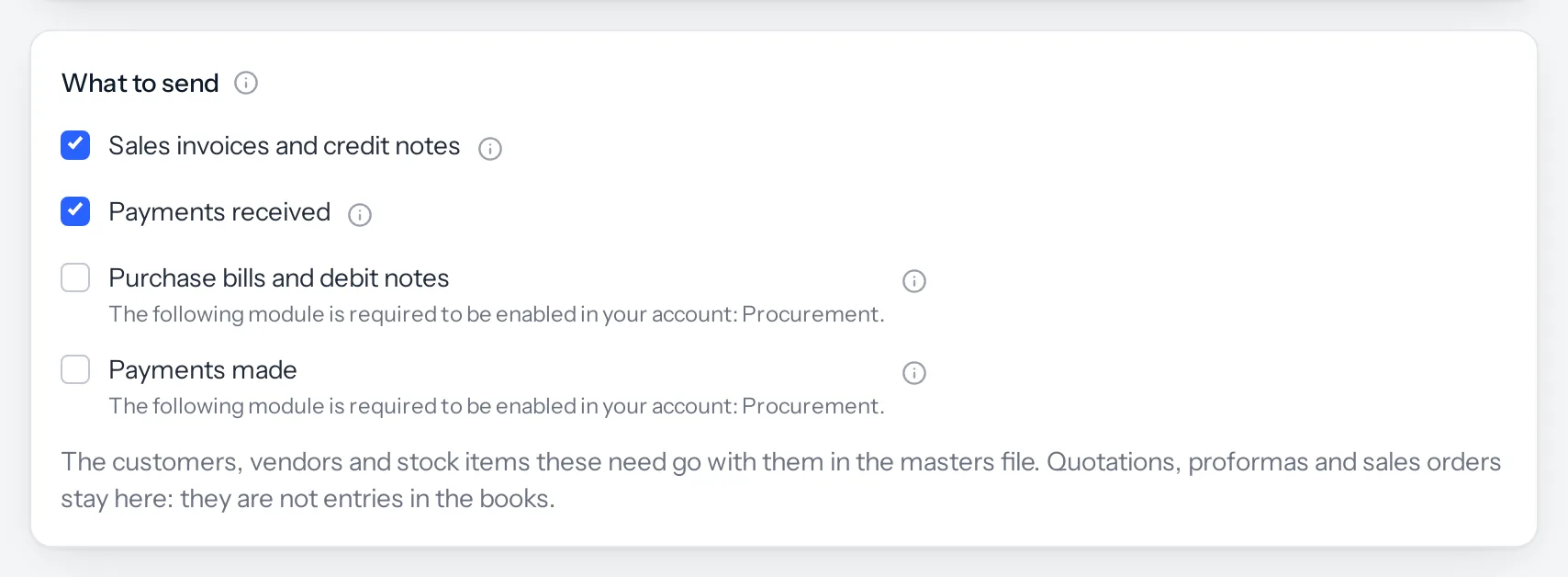 The What to send card with the two sales sections ticked and the two purchase sections greyed out, each saying the following module is required to be enabled in your account: Procurement.