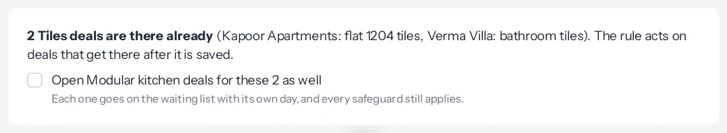 A note on the rule page reading 2 Tiles deals are there already, Kapoor Apartments: flat 1204 tiles and Verma Villa: bathroom tiles, the rule acts on deals that get there after it is saved, with an unticked box: Open Modular kitchen deals for these 2 as well.