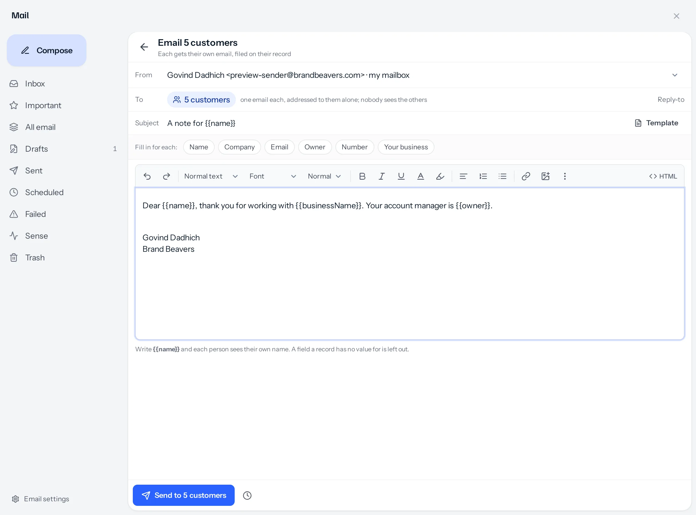 The mail panel titled Email 5 customers: From Govind Dadhich, To 5 customers with the note one email each, addressed to them alone, the subject A note for {{name}}, a row of buttons Name, Company, Email, Owner, Number and Your business, and the message Dear {{name}}, thank you for working with {{businessName}}. Your account manager is {{owner}}, followed by the signature.