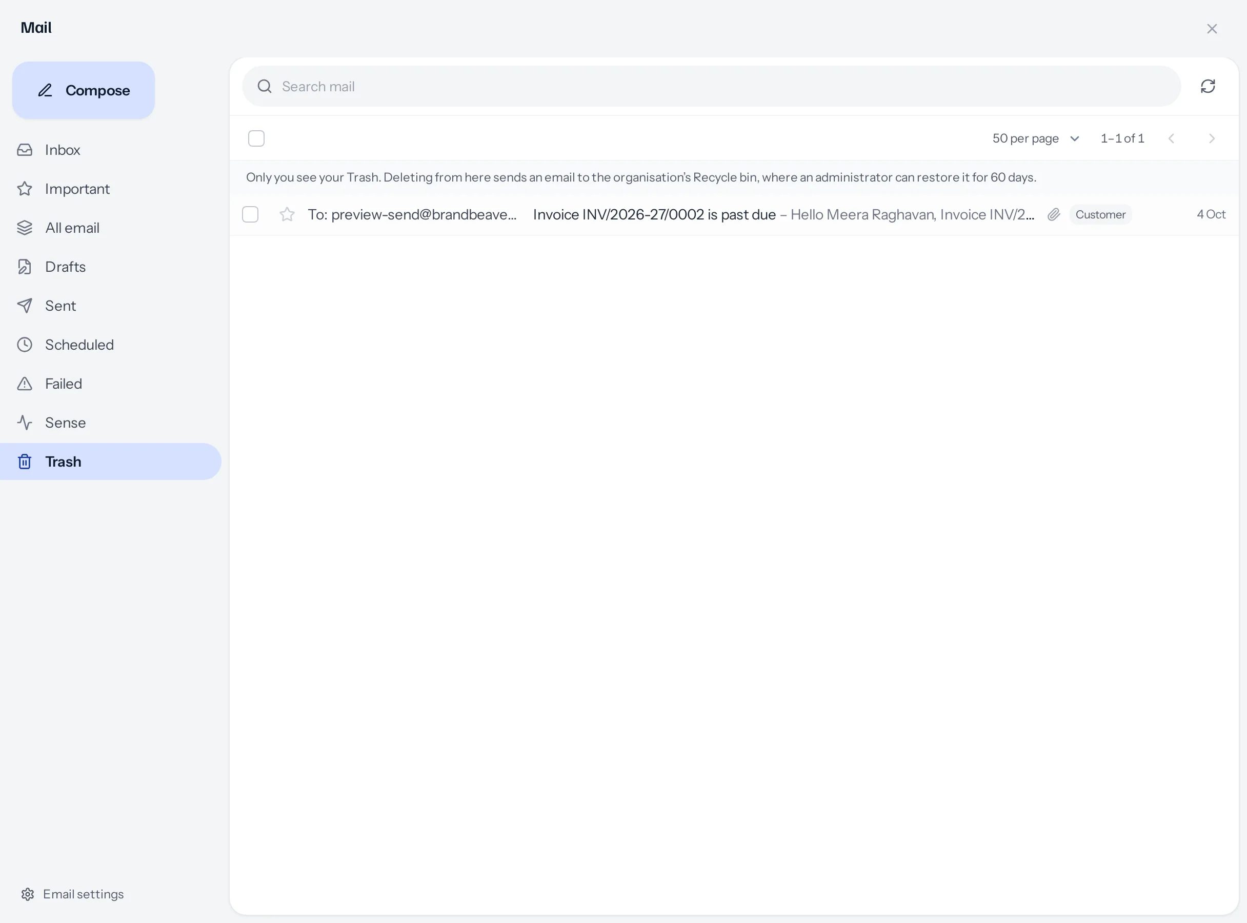 Trash open with one email, Invoice INV/2026-27/0002 is past due, and a line above it reading Only you see your Trash. Deleting from here sends an email to the organisation’s Recycle bin, where an administrator can restore it for 60 days.